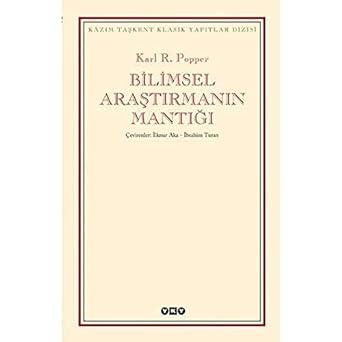 Bilimsel Araştırmanın Mantığı: Kazım Taşkent Klasik Yapıtlar Dizisi