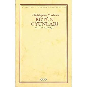 Bütün Oyunları - Christopher Marlowe
