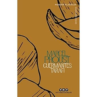 Kayıp Zamanın İzinde - Guermantes Tarafı