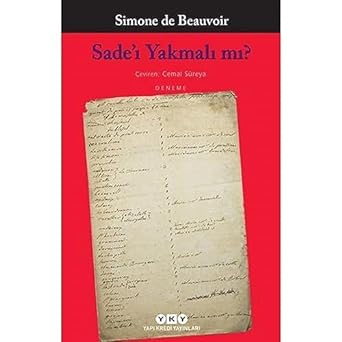 Sade'ı Yakmalı mı?