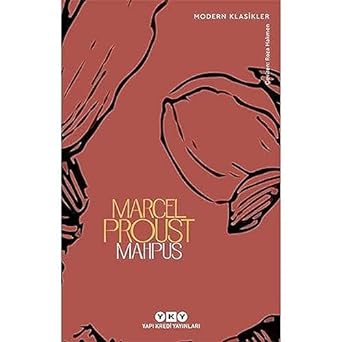 Kayıp Zamanın İzinde - Mahpus: Kayıp Zamanın İzinde 5. Kitap