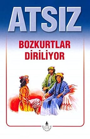 Bozkurtlar Diriliyor