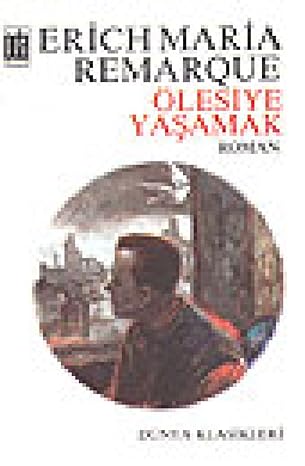 Ölesiye yaşamak