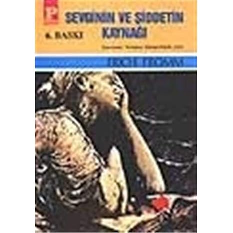 Sevginin ve şiddetin kaynaği