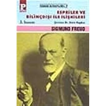 Espriler ve bilinçdişi ile ilişkiler