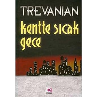 Kentte sicak gece