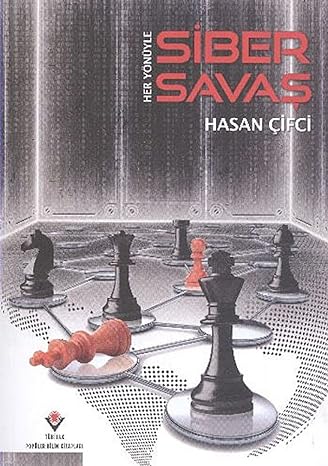 Her yönüyle siber savaş