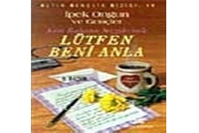 Lütfen Beni Anla Anne Babama Sevgilerimle
