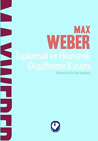 Toplumsal ve Ekonomik Örgütlenme Kuramı