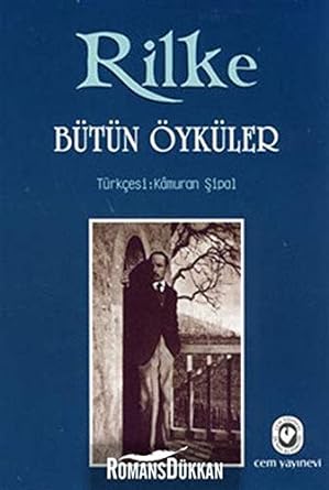 Rilke - Bütün Öyküler
