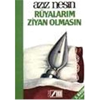 Rüyalarım Ziyan Olmasın