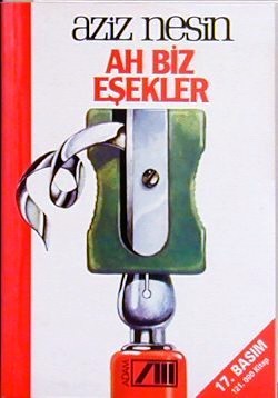 Ah Biz Eşekler