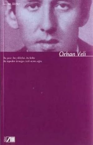 Seçme şiirler orhan veli adam