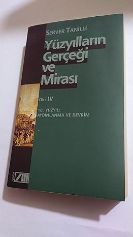 Yüzyılların Gerçeği Ve Mirası 4