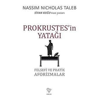 Prokrustes'in Yatağı: Felsefi ve Pratik Aforizmalar