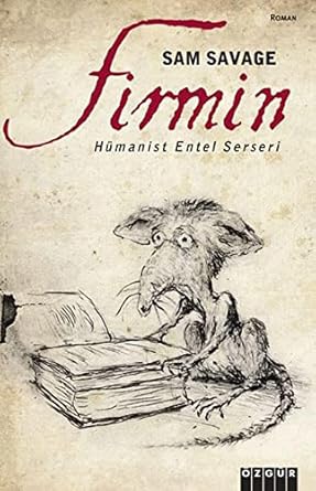 Firmin: Hümanist Entel Serseri