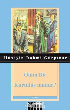 Ölüm Bir Kurtuluş mudur?