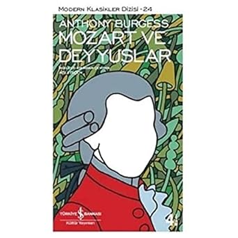 Mozart ve Deyyuslar: Modern Klasikler Serisi-24