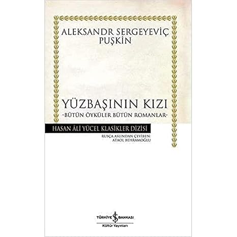 Yüzbaşının Kızı - Bütün Öyküler Bütün Romanlar