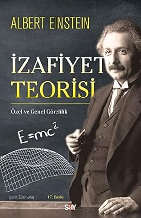 İzafiyet Teorisi: Özel ve Genel Görelilik