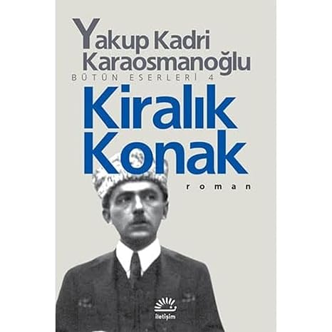 Kiralık Konak: Bütün Eserleri 4
