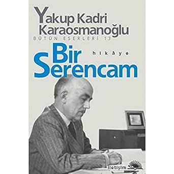 Bir Serencam: Bütün Eserleri - 13