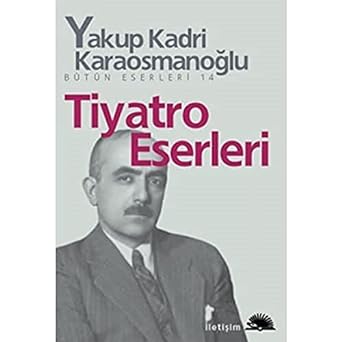 Tiyatro Eserleri: Bütün Eserleri 14