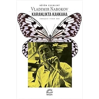 Karanlıkta Kahkaha: Bütün Eserleri