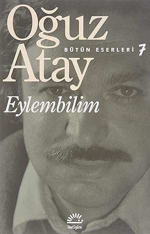 Eylembilim: Bütün Eserleri 7