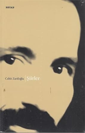 Şiirler - Cahit Zarifoğlu