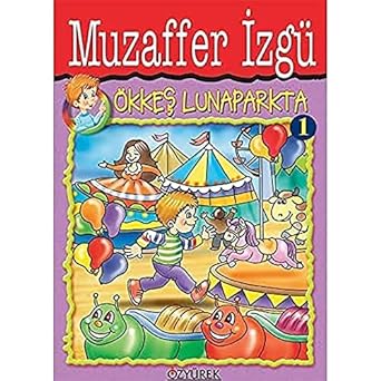 Ökkeş lunaparkta