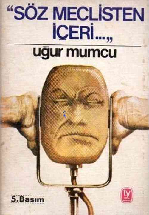 Söz Meclisten İçeri