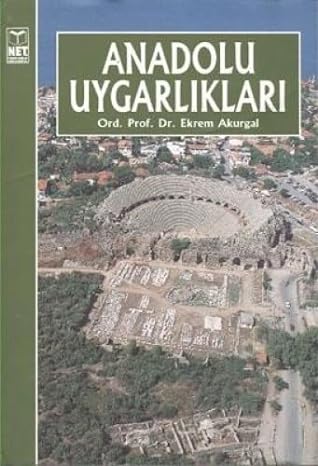 Anadolu uygarliklari