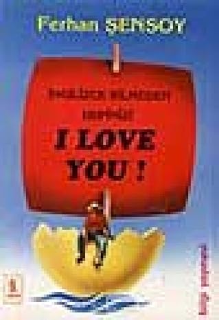 İngilizce Bilmeden Hepinizi I Love You