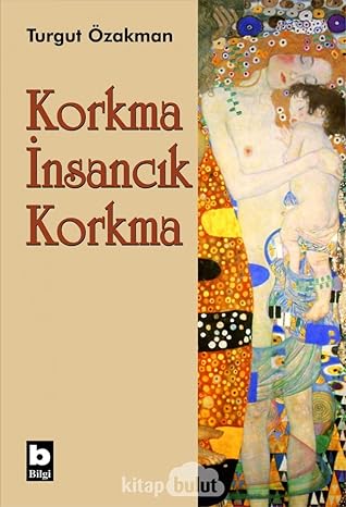 Korkma İnsancık Korkma