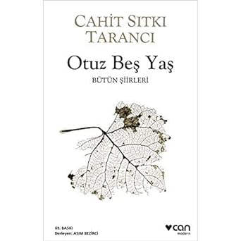 Otuz Beş Yaş: Bütün Şiirleri