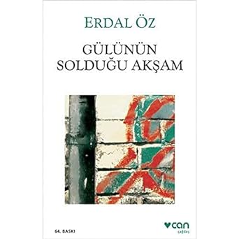 Gülünün Solduğu Akşam
