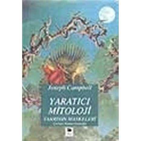 Yaratıcı Mitoloji : Tanrının Maskeleri