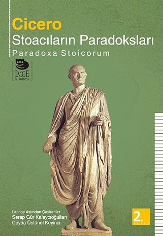 Stoacıların Paradoksları: Paradoxa Stoicorum
