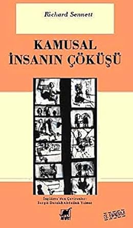 Kamusal İnsanın Çöküşü