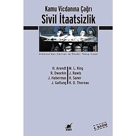 Sivil İtaatsizlik Kamu Vicdanına Çağrı
