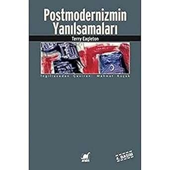 Postmodernizmin Yanılsamaları