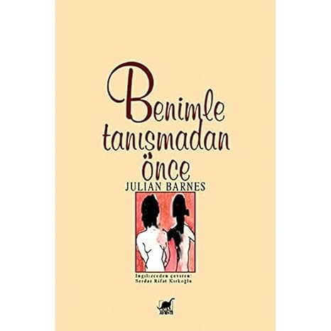 Benimle tanişmadan önce