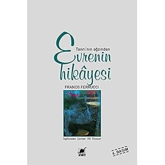 Tanrı’nın Ağzından Evrenin Hikayesi