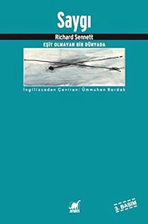 Saygı: Eşit Olmayan Bir Dünyada