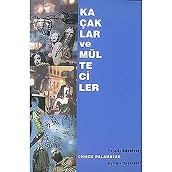 Kaçaklar ve Mülteciler