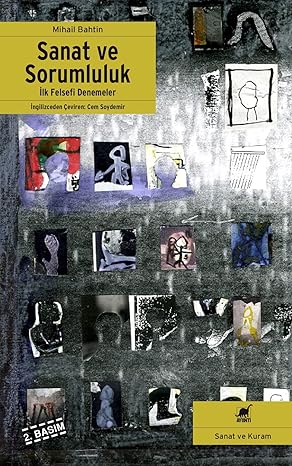 Sanat ve Sorumluluk: İlk Felsefi Denemeler