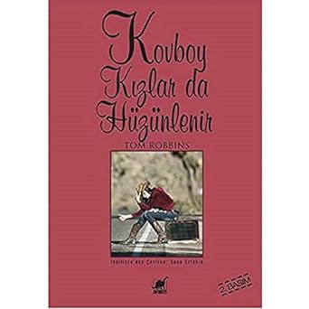 Kovboy Kızlar Da Hüzünlenir