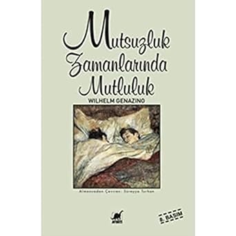 Mutsuzluk Zamanlarında Mutluluk