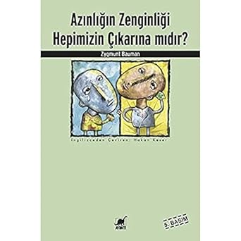 Azınlığın Zenginliği Hepimizin Çıkarına mıdır?